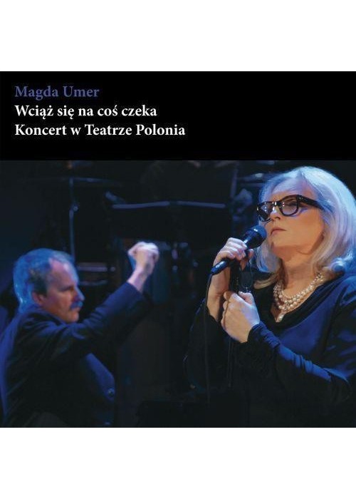 Wciąż się na coś czeka - Magda Umer DVD