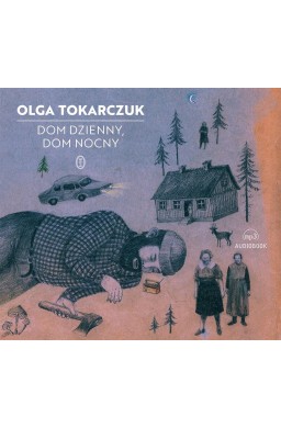 Dom dzienny, dom nocny audiobook