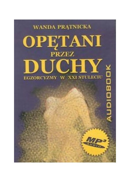 Opętani przez duchy audiobook