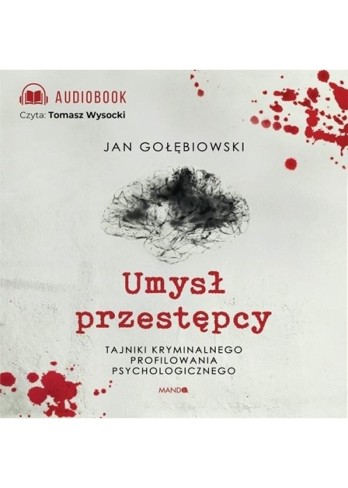 Umysł przestępcy. Audiobook