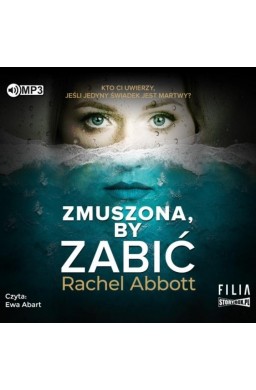 Zmuszona, by zabić audiobook