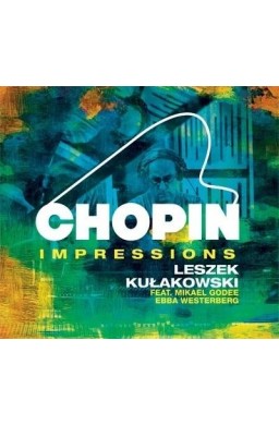 Leszek Kulakowski - Chopin Impressions CD