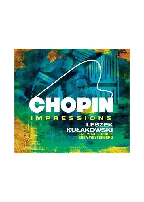 Leszek Kulakowski - Chopin Impressions CD