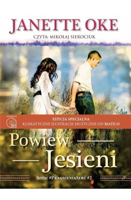 Pragnienia serc T.2 Powiew jesieni audiobook