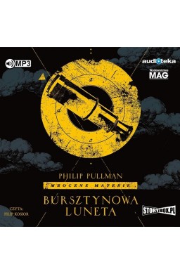 Mroczne materie T.3 Bursztynowa luneta audiobook