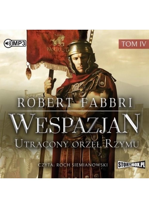 Wespazjan T.4 Utracony orzeł Rzymu audiobook