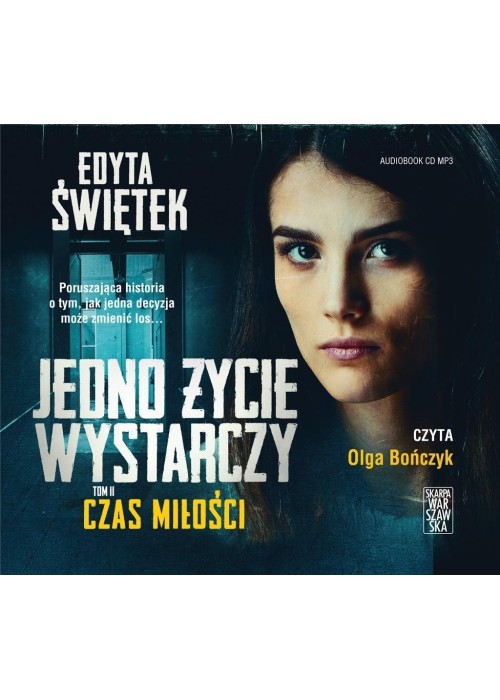 Jedno życie wystarczy T.2 Czas miłości audiobook