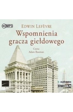 Wspomnienia gracza giełdowego audiobook