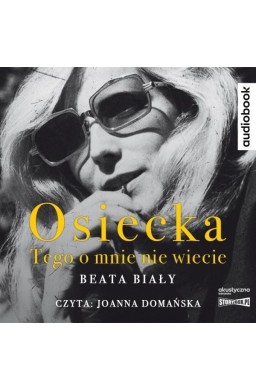 Osiecka. Tego o mnie nie wiecie. Audiobook