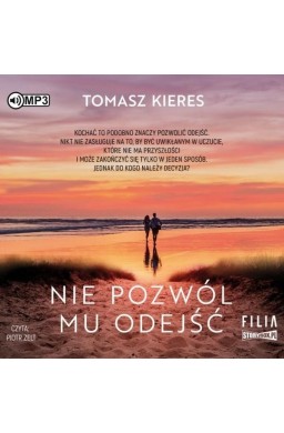 Nie pozwól mu odejść. Audiobook