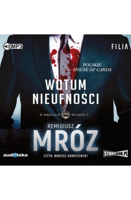 W kręgach władzy T.1 Wotum nieufności Audiobook