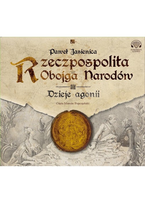 Rzeczpospolita obojga narodów. Dzieje agonii CD