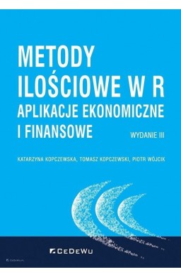 Metody ilościowe w R. Aplikacje ekonomiczne..