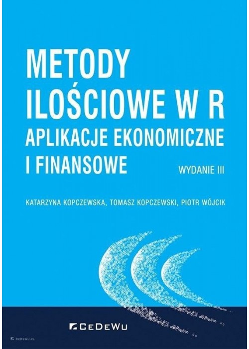 Metody ilościowe w R. Aplikacje ekonomiczne..