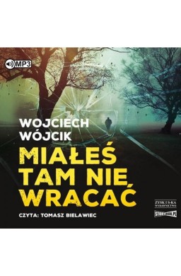 Miałeś tam nie wracać. Audiobook