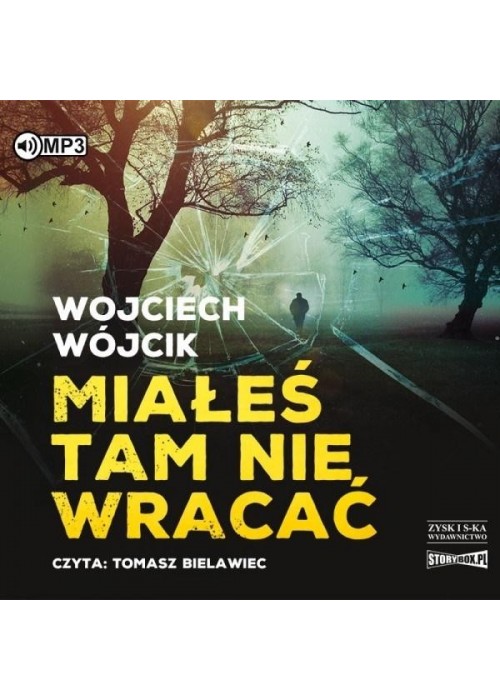 Miałeś tam nie wracać. Audiobook