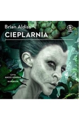 Cieplarnia audiobook