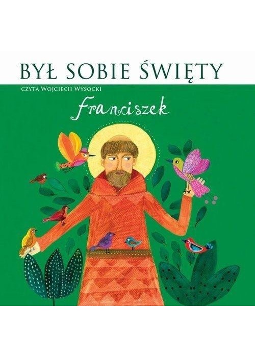 Był sobie Święty Franciszek. Audiobook