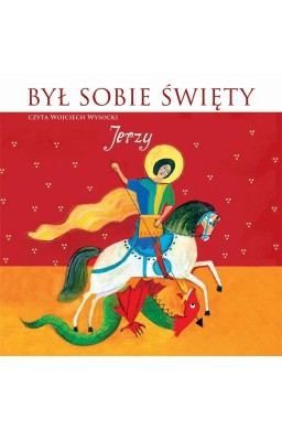 Był sobie święty Jerzy. Audiobook