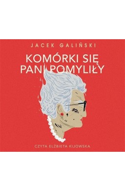 Komórki się Pani pomyliły