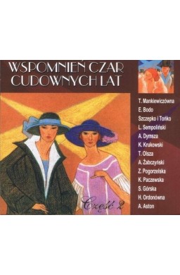 Wspomnień czar cudownych lat cz.2 CD