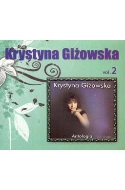 Krystyna Giżowska - Antologia vol.2 CD