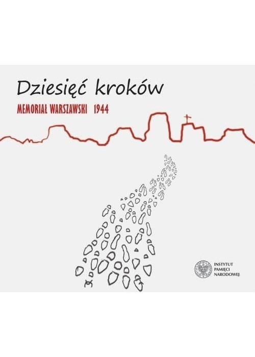 Dziesięć kroków. Memoriał Warszawski 1944 CD