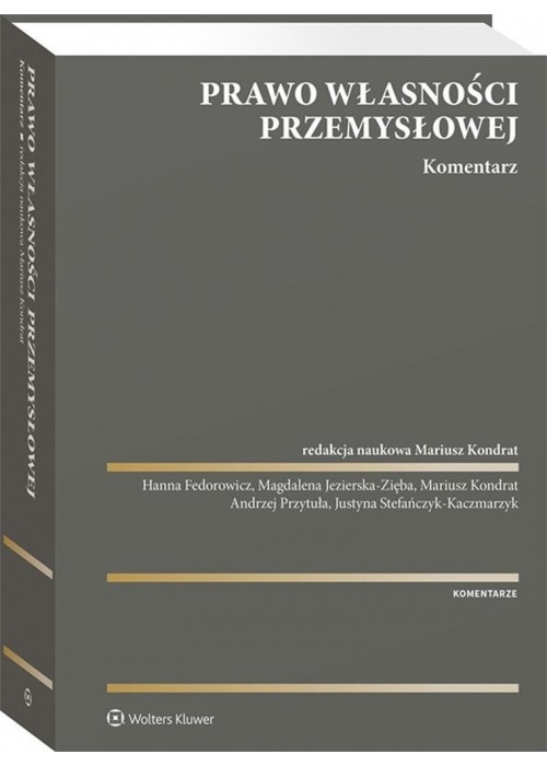 Prawo własności przemysłowej. Komentarz