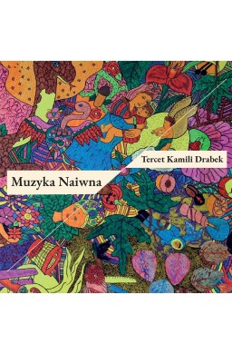 Muzyka Naiwna (CD)