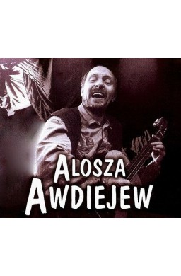 Alosza Awdiejew - Witam Państwa CD