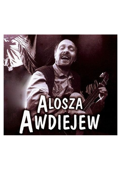 Alosza Awdiejew - Witam Państwa CD