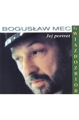 Bogusław Mec: The Best Of- Jej Portret CD