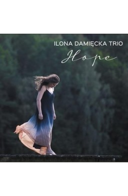 Ilona Damięcka - Hope