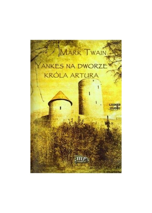 Yankes na dworze króla Artura audiobook