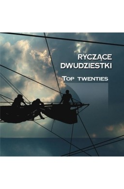 Ryczące dwudziestki - Top Twenties