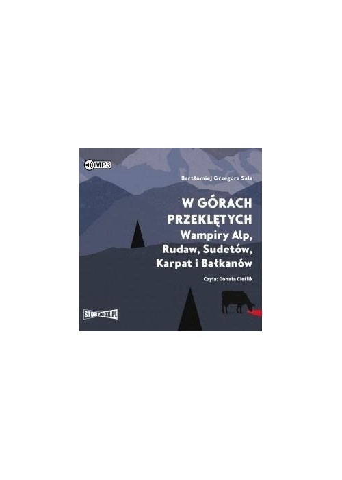 W górach przeklętych. Wampiry Alp...audiobook