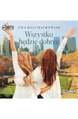 Wszystko będzie dobrze. Audiobook