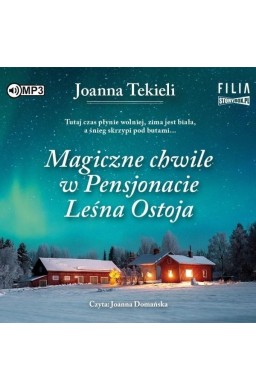 Magiczne chwile w Pensjonacie Leśna Ostoja CD