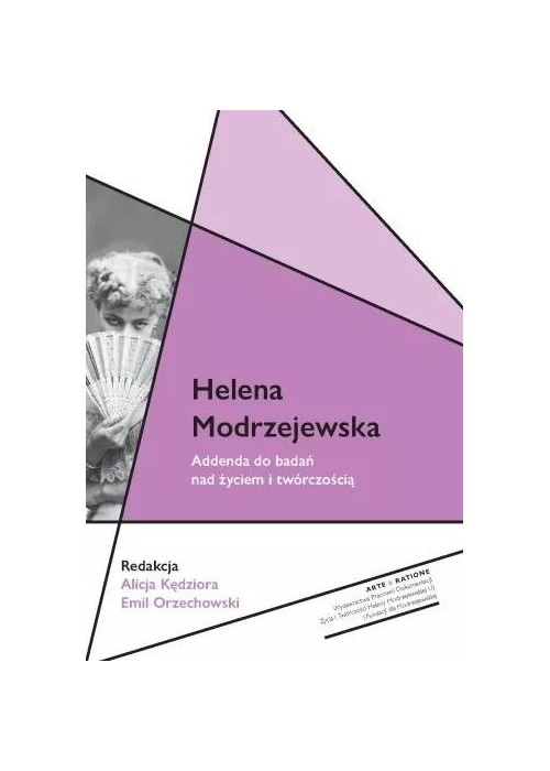 Helena Modrzejewska. Addenda do badań nad życiem..