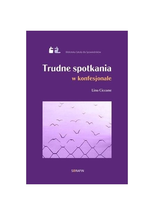 Trudne spotkania w konfesjonale Lino Ciccone