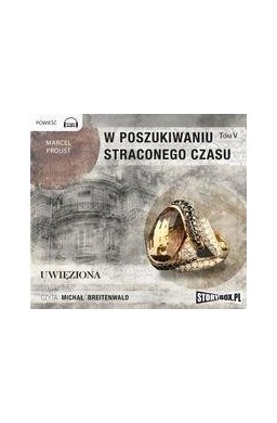 W poszukiwaniu straconego czasu T.5 Uwięziona