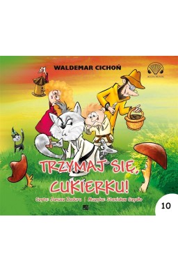 Trzymaj się Cukierku Audiobook