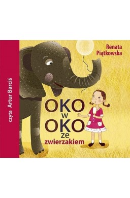 Oko w oko ze zwierzakiem audiobook