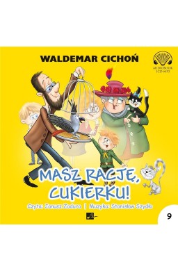 Masz rację, Cukierku! audiobook