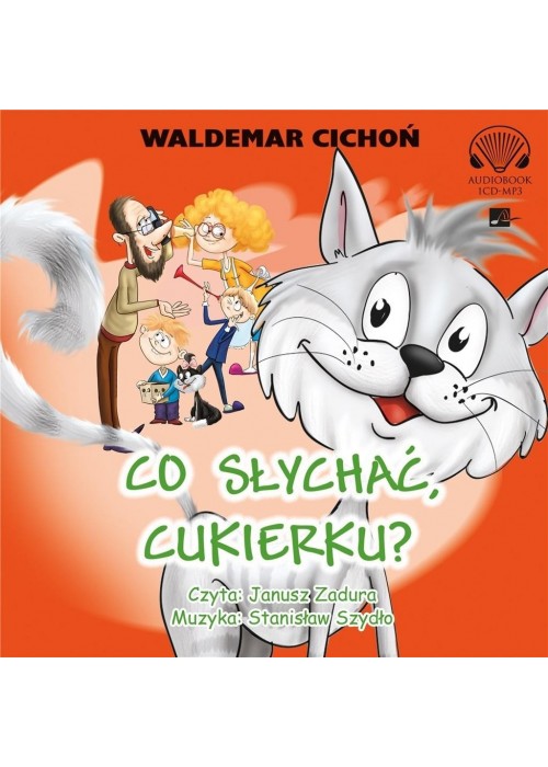 Co słychać Cukierku? audiobook