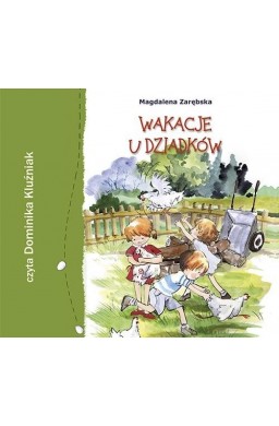 Wakacje u dziadków audiobook