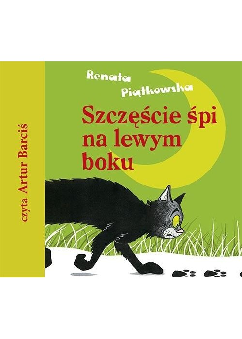 Szczęście śpi na lewym boku audiobook