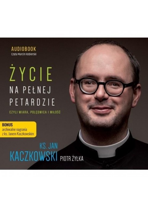 Życie na pełnej petardzie czyli wiara... CD