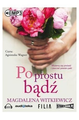 Po prostu bądź audiobook