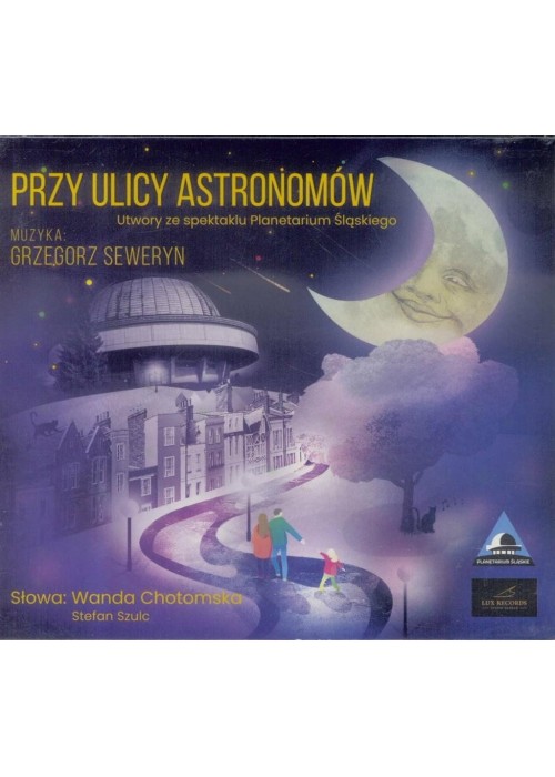 Przy ulicy Astronomów CD